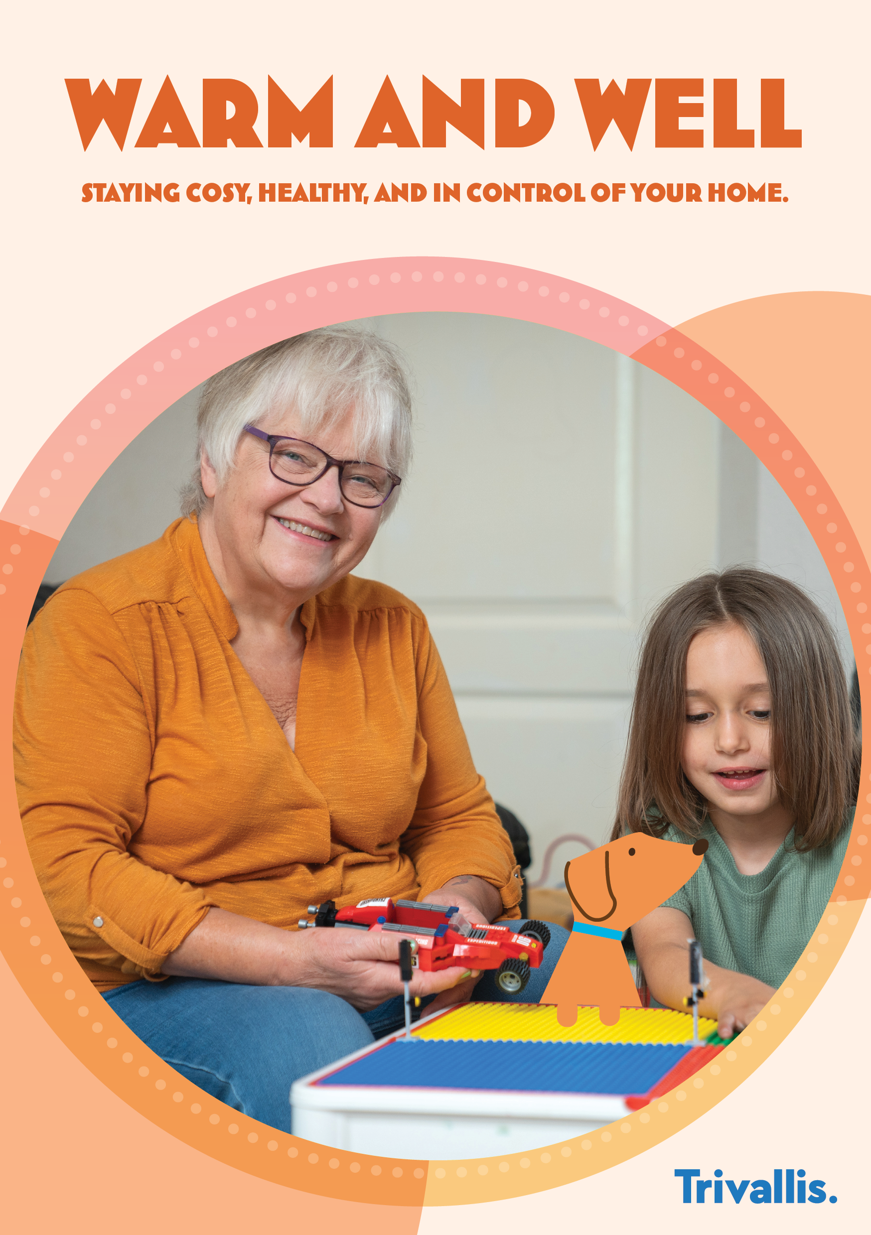 Trivallis Housing Landlord Wales An older woman and a child sit together at a table, playing with toys. The woman is smiling. The image has the text “Warm and Well” and “Trivallis” along with a cartoon dog illustration on the table.