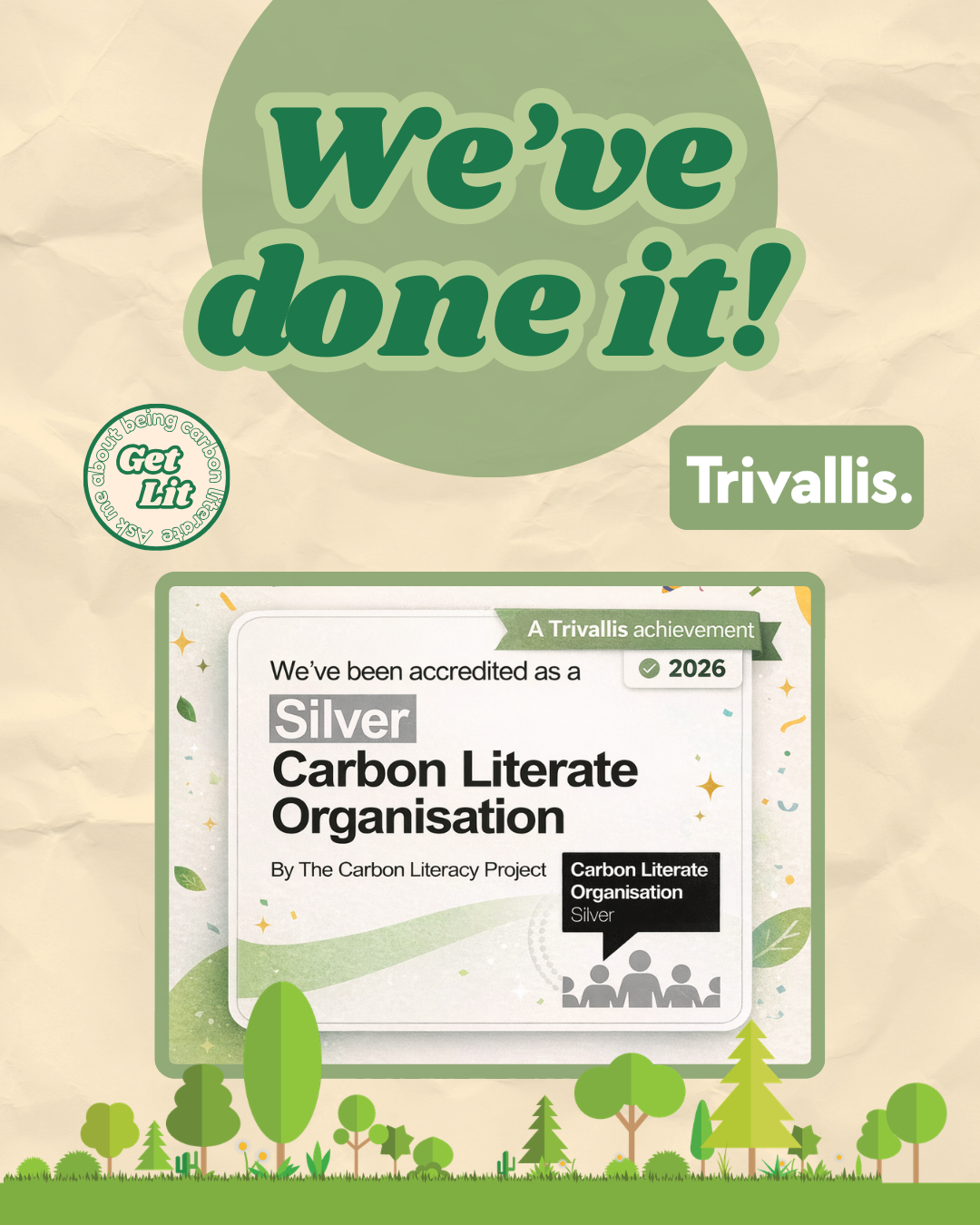 Trivallis Housing Landlord Wales A graphic announces Trivallis’ accreditation as a Silver Carbon Literate Organisation for 2026 by The Carbon Literacy Project. The text reads "We've done it!" with decorative icons and a badge showing the silver certification.