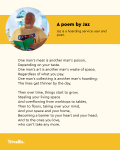 Trivallis Housing Landlord Wales An older person with long white hair sits holding a book titled "SEX PISTOLS" in a bright room. Next to the photo is a poem about hoarding, attributed to Jaz, a hoarding service user and poet, on a yellow background.